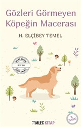 Gözleri Görmeyen Köpeğin Macerası