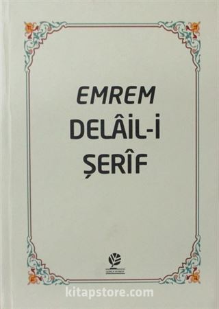 Emrem Delail i Şerif Mecmuası (Ciltli)