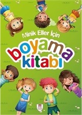 Minik Eller İçin Boyama Kitabı