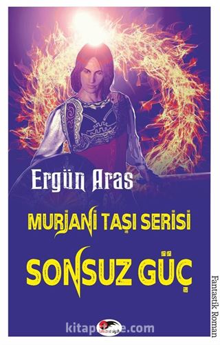 Murjani Taşı Serisi / Sonsuz Güç