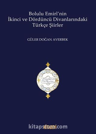 Bolulu Emiri'nin İkinci ve Dördüncü Divanlarındaki Türkçe Şiirler