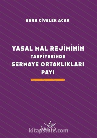 Yasal Mal Rejiminin Tasfiyesinde Sermaye Ortaklıkları Payı