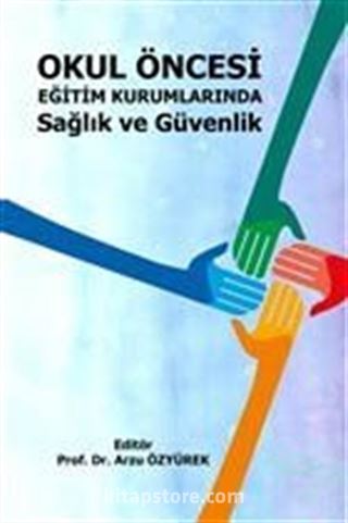 Okul Öncesi Eğitim Kurumlarında Sağlık ve Güvenlik