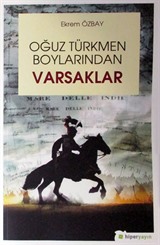 Oğuz Türkmen Boylarından Varsaklar