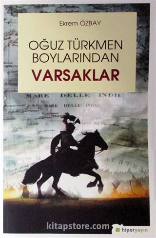 Oğuz Türkmen Boylarından Varsaklar