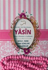 Mevlitler İçin Hazırlanmış Yasin Türkçe Okunuşlu ve Açıklamalı (Tesbih Hediyeli) (Pembe)