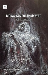 Birkaç Güvenilir Rivayet