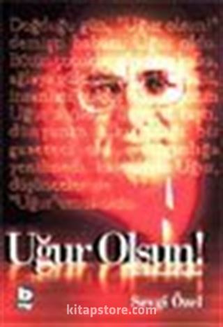 Uğur Olsun! Bir Devrimcinin Öyküsü