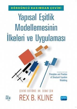 Yapısal Eşitlik Modellemesinin İlkeleri ve Uygulaması