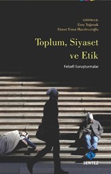 Toplum, Siyaset ve Etik