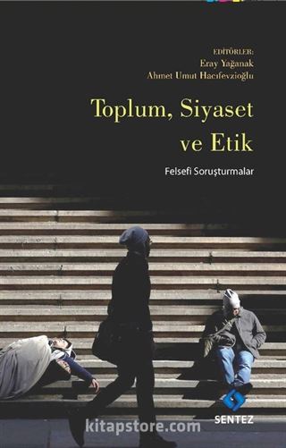 Toplum, Siyaset ve Etik