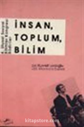 İnsan, Toplum, Bilim