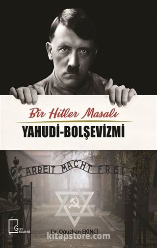 Bir Hitler Masalı Yahudi-Boşelvizmi