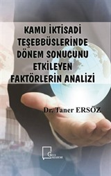 Kamu İktisadi Teşebbüslerinde Dönem Sonucunu Etkileyen Faktörlerin Analizi