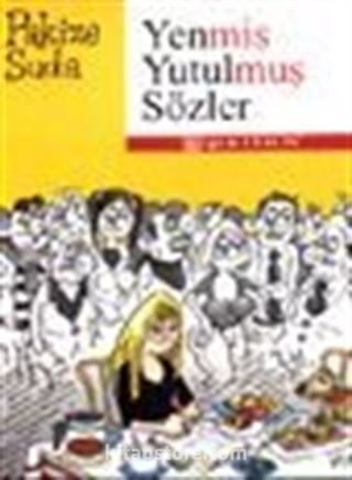 Yenmiş Yutulmuş Sözler