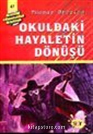 Okuldaki Hayaletin Dönüşü (47.kitap)