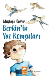 Berkin'in Yaz Komşuları