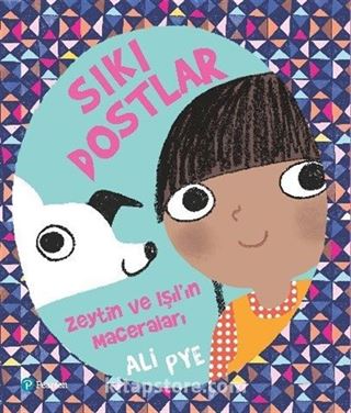 Sıkı Dostlar / Zeytin İle Işıl'ın Maceraları