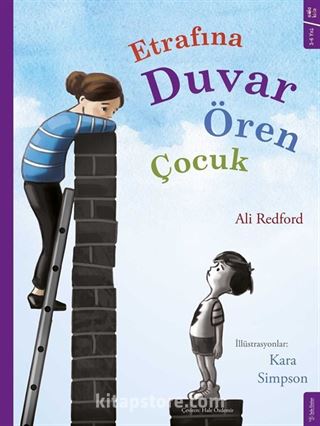 Etrafına Duvar Ören Çocuk