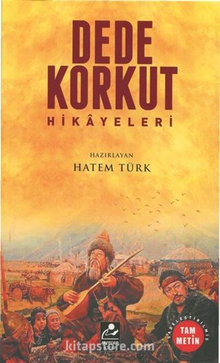 Dede Korkut Hikayeleri (Sadeleştirilmiş Tam Metin)