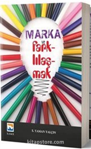 Marka ve Farklılaşmak