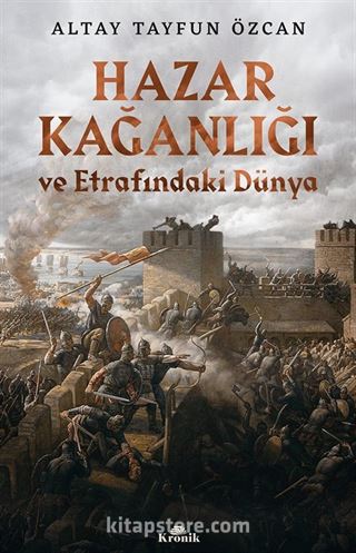 Hazar Kağanlığı ve Etrafındaki Dünya