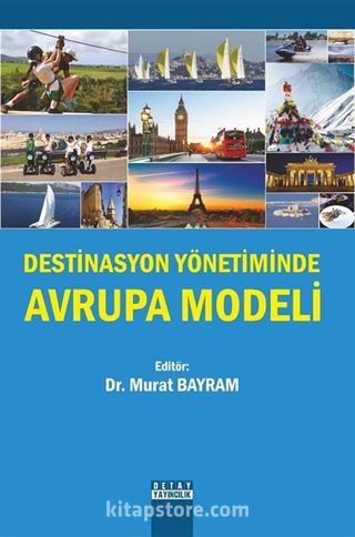 Destinasyon Yönetiminde Avrupa Modeli