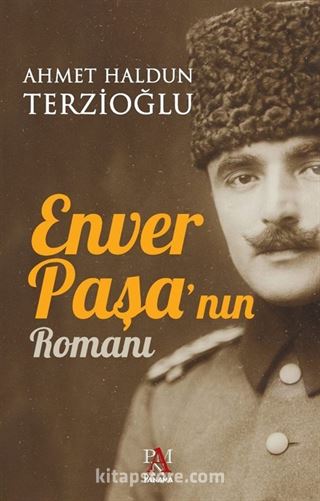 Enver Paşa'nın Romanı