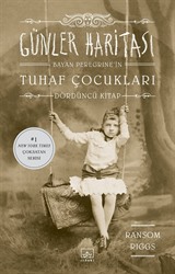 Günler Haritası / Bayan Peregrine'in Tuhaf Çocukları 4