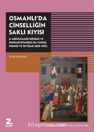 Osmanlı'da Cinselliğin Saklı Kıyısı