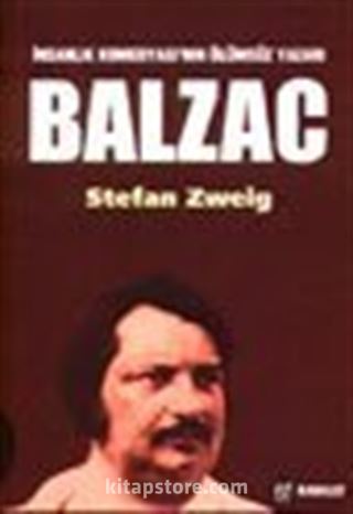 Balzac İnsanlık Komedyası'nın Ölümsüz Yazarı