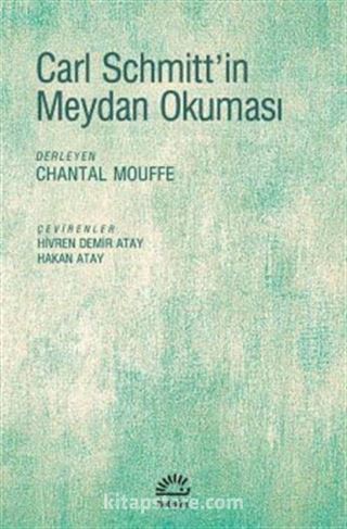 Carl Schmitt'in Meydan Okuması