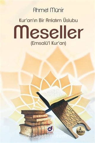 Kur'an'ın Bir Anlatım Üslubu Meseller (Emsalü'l Kur'an)