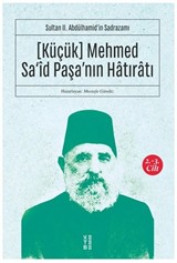 Küçük Mehmed Sa'id Paşa'nın Hatıratı (2. 3. Cilt)