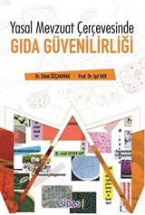 Yasal Mevzuat Çerçevesinde Gıda Güvenilirliği