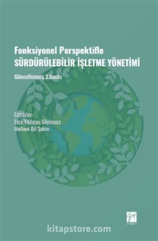 Fonksiyonel Perspektifle Sürdürülebilir İşletme Yönetimi