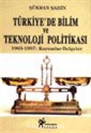 Türkiye'de Bilim ve Teknoloji Politikası