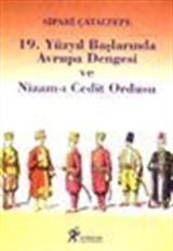 19.Yüzyıl Başlarında Avrupa Dengesi ve Nizam-I Cedit Ordusu