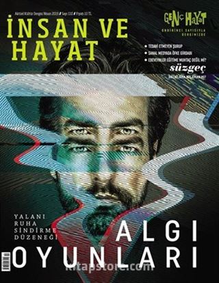 İnsan ve Hayat Dergisi Sayı:110 Nisan 2019