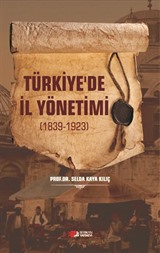 Türkiye'de İl Yönetimi (1839-1923)