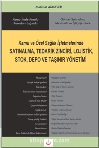 Kamu ve Özel Sağlık İşletmelerinde Satınalma, Tedarik Zinciri, Lojistik, Stok, Depo ve Taşınır Yönetimi