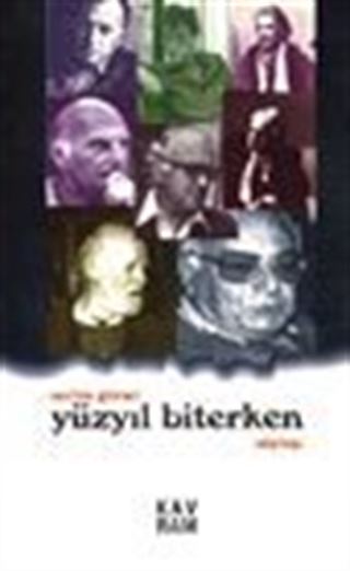 Yüzyıl Biterken