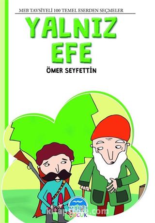 Yalnız Efe / 4. Sınıf 100 Temel Eserden Seçmeler Set 1