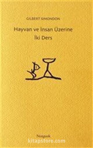 Hayvan ve İnsan Üzerine İki Ders