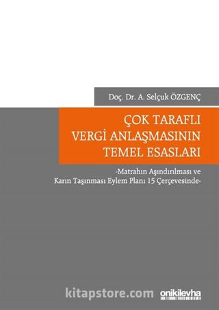 Çok Taraflı Vergi Anlaşmasının Temel Esasları