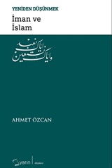 İman ve İslam / Yeniden Düşünmek