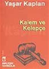 Kalem ve Kelepçe