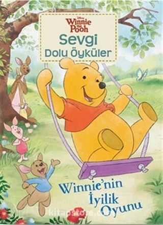 Winnie Sevgi Dolu Öyküler - Winnie'nin İyilik Oyunu