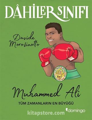 Dahiler Sınıfı: Muhammed Ali Tüm Zamanların En Büyüğü