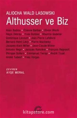 Althusser ve Biz